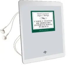 Descargar AudioLibro Casos y Textos de Derecho Internacional Publico (3ª Ed.) de Oriol Casanovas año 2016