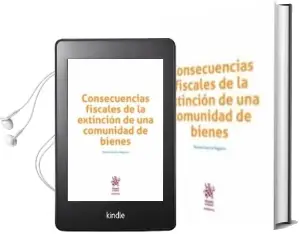 Descargar AudioLibro Consecuencias Fiscales de la Extinción de una Comunidad de Bienes de Manuel Guerra Reguera año 2016