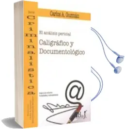 Descargar AudioLibro El Análisis Pericial Caligráfico y Documentológico de Guzman Diaz Carlos A año 2016