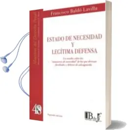 Descargar AudioLibro Estado de Necesidad y Legitima Defensa de Francisco Baldo Lavilla año 2016