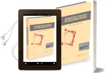 Descargar AudioLibro Jurisdiccion y Procesos de Seguridad Social (Incluye Libro Electronico) de Brais C. Iglesias Osorio año 2016