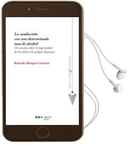 Descargar AudioLibro La Conduccion con una Determinada Tasa de Alcohol de Rolando Marquez Cisneros año 2016
