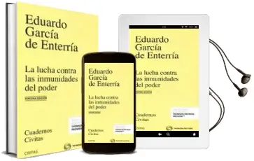 Descargar AudioLibro La Lucha Contra las Inmunidades del Poder de Eduardo Garcia De Enterria año 2016