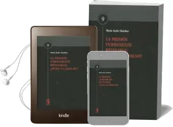 Descargar AudioLibro La Prisión Permanente Revisable: ¿Pena o Cadalso? de Maria (Coords.) Acale Sanchez año 2016