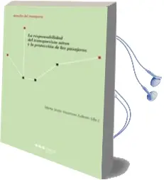 Descargar AudioLibro La Responsabilidad del Transportista Aereo y la Protección de los Pasajeros de Maria Jesus Guerrero Lebron año 2016