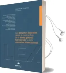 Descargar AudioLibro Los Derechos Laborales desde la Perspectiva de la Teoria General del Contrato y de la Normativa Internacional de Josep Fargas Fernandez año 2016