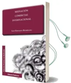 Descargar AudioLibro Mediacion Comercial Internacional de Luis Fernando Rodríguez García año 2016