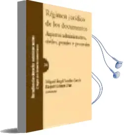 Descargar AudioLibro Regimen Juridico de los Documentos de Miguel Angel Sendin Garcia año 2016