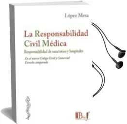 Descargar AudioLibro Responsabilidad Civil Médica de Varios Autores año 2016