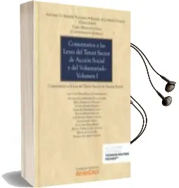 Descargar AudioLibro Comentarios a las Leyes del Tercer Sector de Accion Social y del Voluntariado (Vol. i) de Antonio V. Sempere Navarro año 2016