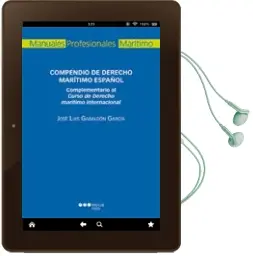 Descargar AudioLibro Compendio de Derecho Maritimo Español. Complementario al Curso de Derecho Maritimo Internacional de Jose Luis Gabaldon Garcia año 2016