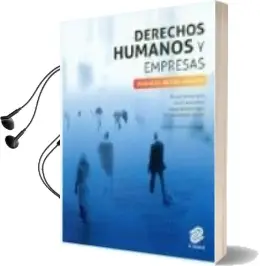 Descargar AudioLibro Derechos Humanos y Empresas: Avances desde España de Varios Autores año 2016