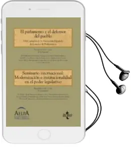 Descargar AudioLibro El Parlamento y el Defensor del Pueblo. Seminario Internacional: Modernización e Institucionalidad en el Poder Legislativo de Francesc Pau I Vall año 2016