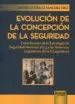 AudioLibro Evolucion de la Concepcion de la Seguridad t de Ingrid Estibalid Sanchez Diez