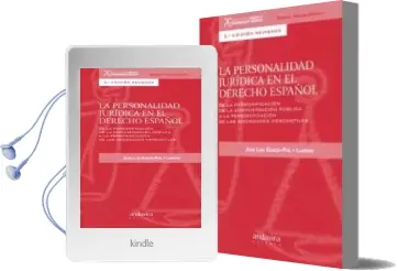 Descargar AudioLibro La Personalidad Jurídica en el Derecho Español: De la Personificacion de la Administracion Publica a la Personificacion de las Sociedades Mercantiles de Jose Luis Garcia Pita Y Lastres año 2016