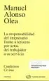 AudioLibro La Responsabilidad del Empresario Frente a Terceros por Actos del Trabajador a su Servicio de Manuel Alonso Olea