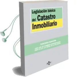 Descargar AudioLibro Legislacion Basica del Catastro Inmobiliario (3ª Ed.) de Varios Autores año 2016