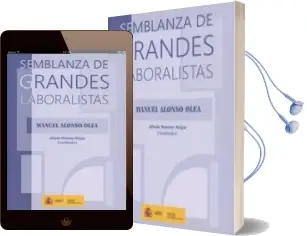Descargar AudioLibro Semblanza de Grandes Laboralistas de Manuel Alonso Olea año 2016
