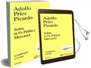 Descargar AudioLibro Civitas: Sobre la fe Pública Mercantil de Adolfo Pries Picardo año 2016