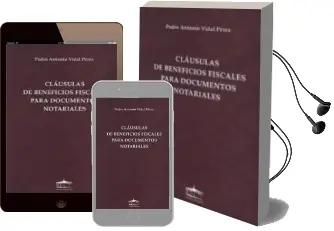 Descargar AudioLibro Clausulas de Beneficios Fiscales para Documentos Notariales de Pedro Antonio Vidal Pérez año 2016
