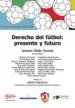 AudioLibro Derecho de Futbol: Presente y Futuro de Eva Cañizares Rivas