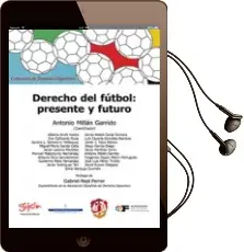 Descargar AudioLibro Derecho de Futbol: Presente y Futuro de Eva Cañizares Rivas año 2016