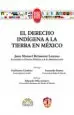 AudioLibro El Derecho Indígena a la Tierra en México de Juan Manuel Belmonte Lozano