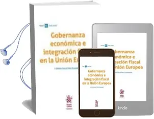 Descargar AudioLibro Gobernanza Económica e Integración Fiscal en la Unión Europea de Varios Autores año 2016