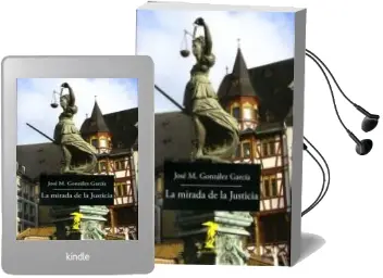 Descargar AudioLibro La Mirada de la Justicia de Jose Maria Gonzalez Garcia año 2016