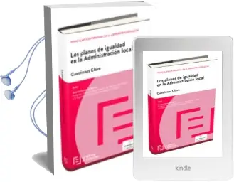 Descargar AudioLibro Los Planes de Igualdad en la Administración Local de Gemma Fabregat Monfort año 2016