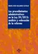 AudioLibro Los Procedimientos Administrativos en la ley 39/2015: Análisis y Valoracion de la Reforma de Maria Jesus Gallardo Castillo