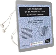 Descargar AudioLibro Los Recursos en el Proceso Civil de Manuel ; Ortells Ramos año 2016