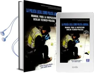 Descargar AudioLibro Policia Local Como Policia Judicial. Manual para la Inspeccion oc Ular Tecnico Policial 2017 de Julio; Pomares Ramón, Carlos Vadillo García año 2016