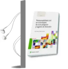 Descargar AudioLibro Responsabilidad Civil en Actividades de Ocio Peligroso y Lugares de Diversión de Victor Manuel Seligrat González año 2016