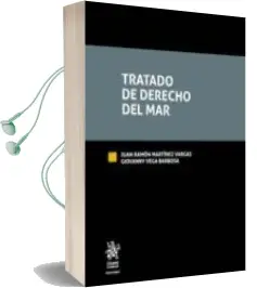 Descargar AudioLibro Tratado de Derecho del mar de Juan Ramónvega Barbosa, Giovanny Martínez Vargas año 2016