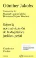 AudioLibro Civitas: Sobre la Normativización de la Dogmática Jurídico-Penal de Günther Jakobs
