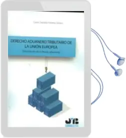 Descargar AudioLibro Derecho Aduanero Tributario de la Unión Europea de Carlos Gerardo Herrera Orozco año 2016
