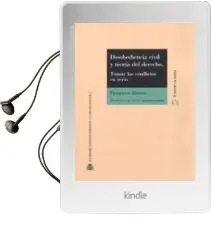 Descargar AudioLibro Desobediencia Civil y Teoría del Derecho. Tomar los Conflictos en Serio de Francesco Biondo año 2016