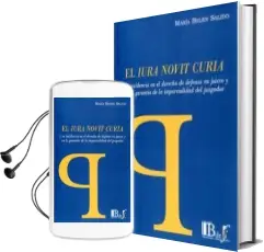Descargar AudioLibro El Iura Novit Curia y su Incidencia en el Derecho de Defensa en Juicio y en la Garantia de la Imparcialidad del Jurado de Maria Belen Salido año 2016