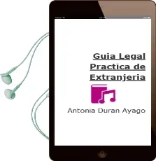 Descargar AudioLibro Guia Legal Practica de Extranjeria de Antonia Duran Ayago año 2016