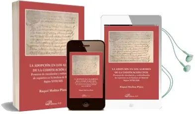Descargar AudioLibro La Adopcion en los Albores de la Codificacion Civil de Raquel Medina Plana año 2016