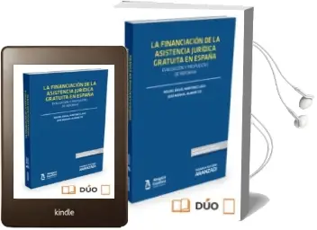 Descargar AudioLibro La Financiación de la Asistencia Jurídica Gratiuta en España de Miguel Angel Martinez Lago año 2016