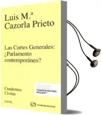 Descargar AudioLibro Las Cortes Generales ¿Parlamento Contemporáneo? de Luis Maria Cazorla Prieto año 2016