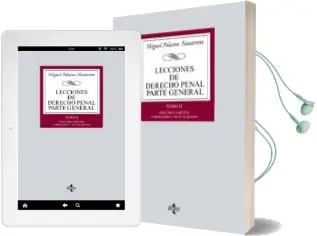 Descargar AudioLibro Lecciones de Derecho Penal Parte General Tomo ii de Miguel Polaino Navarrete año 2016