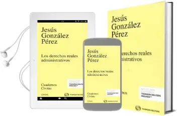 Descargar AudioLibro Los Derechos Reales Administrativos de Jesus Gonzalez Perez año 2016