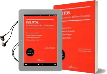 Descargar AudioLibro Delitos (2ª Edición). la Parte Especial del Derecho Penal de Alicia/Lamarca Perez, Carmen/Alonso De Escamilla, Avelina/Mestre Delgado, Esteban Rodriguez Nuñez año 2017