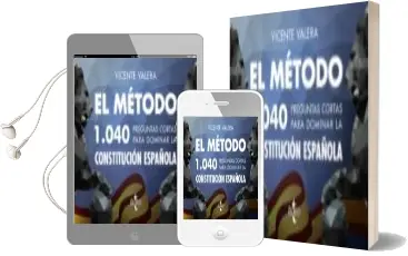 Descargar AudioLibro El Metodo: 1040 Preguntas Cortas para Dominar la Constitucion Española de Vicente Valera año 2017