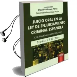 Descargar AudioLibro Juicio Oral en la ley de Enjuiciamiento Criminal Española de David Vallespin Perez año 2017
