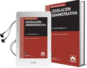 Descargar AudioLibro Legislacion Administrativa: Texto Legal Basico con Concordancias y Modificaciones Resaltadas (15ª Ed.) de Varios Autores año 2017