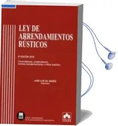 Descargar AudioLibro Ley de Arrendamientos Rústicos (6ª Ed.) de Varios Autores año 2017
